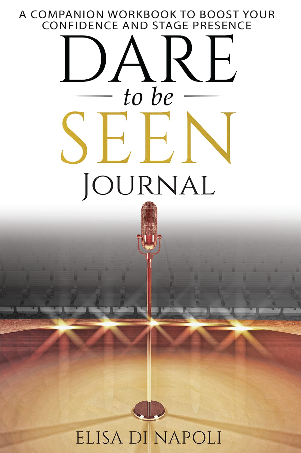 Dare to be seen journal
